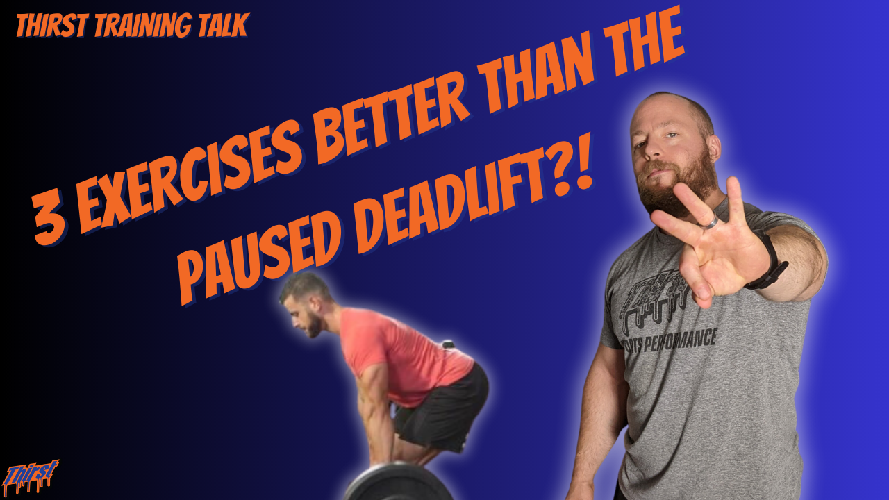3 Exercises Better Than The Paused Deadlift