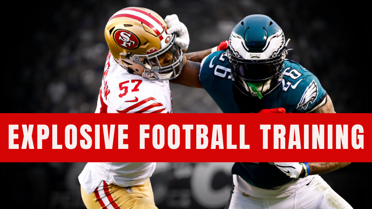 EXPLOSIVE FOOTBALL TRAINING