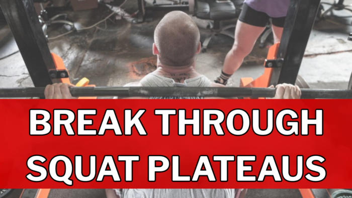Break Through Squat Plateaus (1)