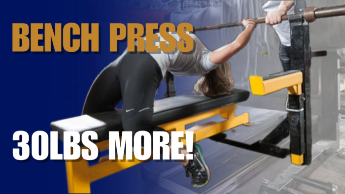 Add 30lbs to Your Bench Press Grip, Arch & Leg Drive Mastery