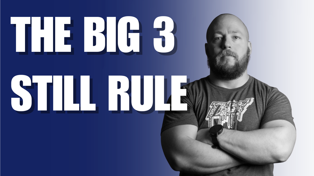 The Big 3 Why The Squat Bench Press and Deadlift Still Rule